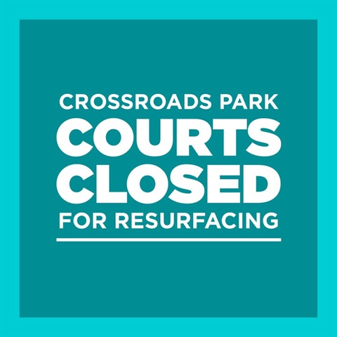 Crossroad Park courts to close for resurfacing