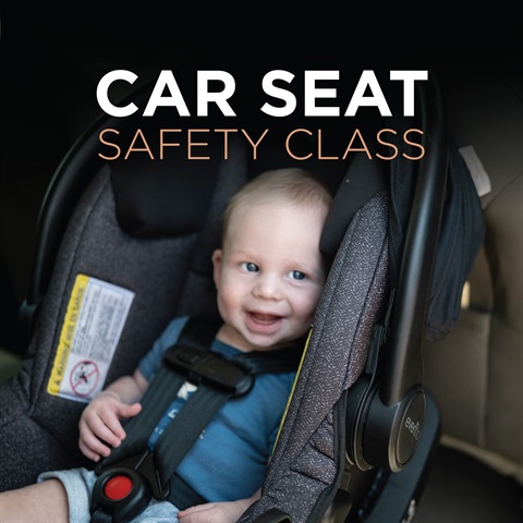 Car Seat Safety Class